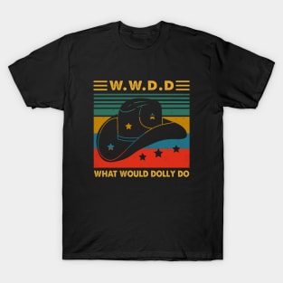 What Would Dolly Do Country Music T-Shirt